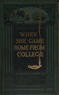 eBook: When She Came Home from College