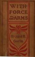 eBook: With Force and Arms