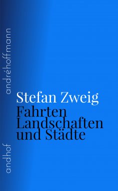 eBook: Fahrten, Landschaften und Städte