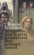 eBook: Geschichte vom braven Kasperl und dem schönen Annerl