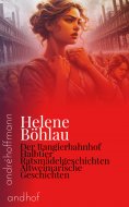 eBook: Der Rangierbahnhof, Halbtier, Ratsmädelgeschichten und Altweimarische Geschichten