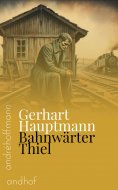 eBook: Bahnwärter Thiel