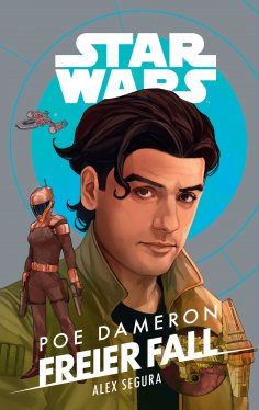 eBook: Star Wars: Poe Dameron - Freier Fall