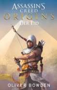 eBook: Assassin's Creed Origins: Der Eid