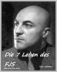 eBook: Die 7 Leben des FJS