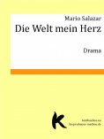 ebook: DIE WELT MEIN HERZ