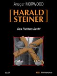 eBook: Des Richters Recht - Ein Fall für Harald Steiner