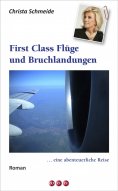 eBook: First Class Flüge und Bruchlandungen …