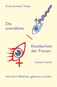 eBook: Die unendliche Kostbarkeit der Frauen