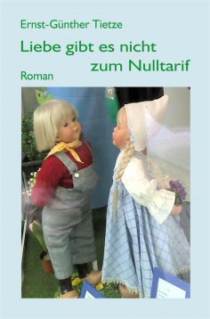 eBook: Liebe gibt es nicht zum Nulltarif