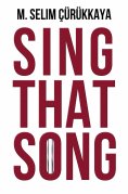 eBook: Sing That Song