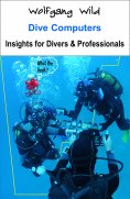 eBook: Dive Computers – Insights for Divers & Professionals
