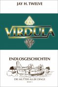 ebook: VIRDULA Endlosgeschichten Band 3