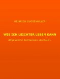 ebook: Wie ich leichter Leben kann