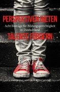 eBook: Perspektiven bieten - Talente fördern