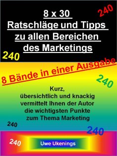 eBook: 8 x 30 Ratschläge und Tipps zu allen Bereichen des Marketings
