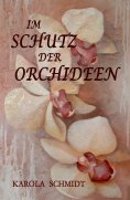 eBook: Im Schutz der Orchideen
