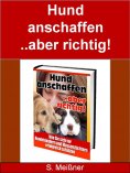 ebook: Hund anschaffen - aber richtig!