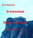 ebook: Griechenland – Merkels Alptraum