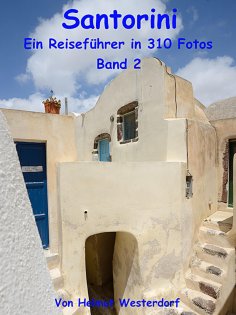 eBook: Santorini - Reiseführer in 310 Fotos - Band 2