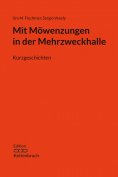 eBook: Mit Möwenzungen in der Mehrzweckhalle