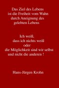 eBook: Ich weiß, dass ich nichts weiß oder die Möglichkeit sind wir selbst und nicht die andere !