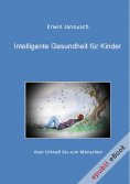 ebook: Intelligente Gesundheit für Kinder