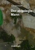 ebook: Der abgelegte Mann