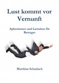 eBook: Lust kommt vor Vernunft