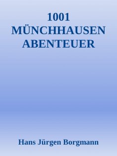 ebook: 1001 Münchhausen Abenteuer