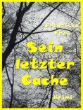 eBook: Sein letzter Cache