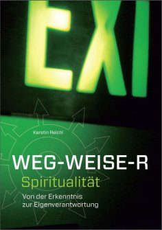 eBook: WEG - WEISE - R Spiritualität