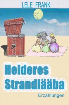 ebook: Heiteres Strandleben (schwäbisch)