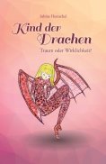 eBook: Kind der Drachen – Traum oder Wirklichkeit?