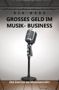 eBook: Grosses Geld im Musik Business