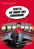 eBook: Scotty, Sie haben das Kommando!