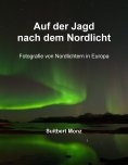 eBook: Auf der Jagd nach dem Nordlicht