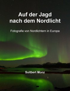 eBook: Auf der Jagd nach dem Nordlicht