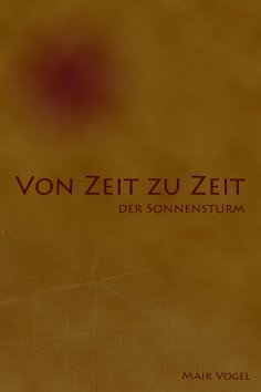 eBook: Von Zeit zu Zeit - der Sonnensturm