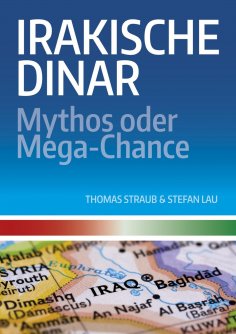 ebook: Irakische Dinar - Mythos oder Mega-Chance