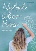 eBook: Nebel über Pisa