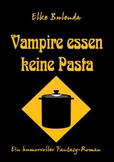 eBook: Vampire essen keine Pasta