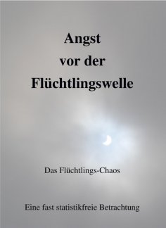 eBook: Angst vor der Flüchtlingswelle