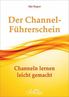 eBook: Der Channel-Führerschein