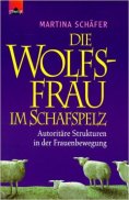 eBook: Die Wolfsfrau im Schafspelz