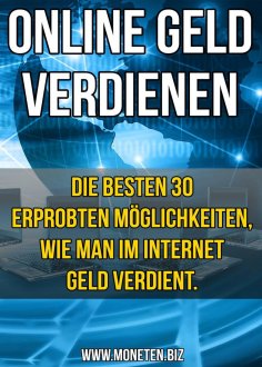 eBook: 30 Methoden im Internet Geld zu verdienen!