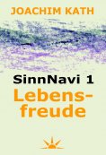 eBook: SinnNavi 1 Lebensfreude