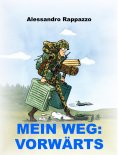 eBook: Mein Weg: Vorwärts
