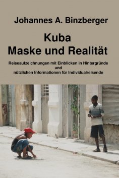 eBook: Kuba - Maske und Realität -