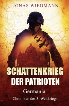 ebook: Schattenkrieg der Patrioten